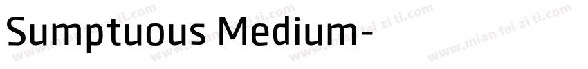 Sumptuous Medium字体转换